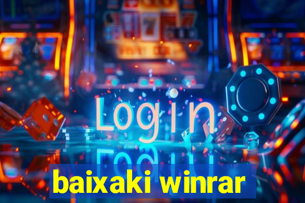 baixaki winrar